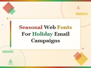 Holiday Email Fonts: Festive Seasonal Web Fonts